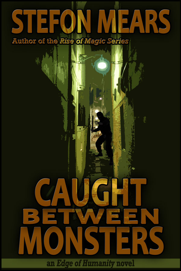 Caught Between Monsters by Stefon Mears - web cover