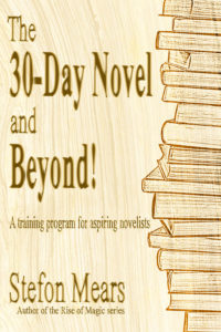 Book Cover: The 30-Day Novel and Beyond!